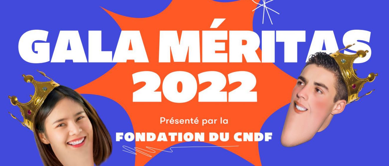 Entête Gala Méritas 2022, une présentation de la Fondation du Campus Notre-Dame-de-Foy