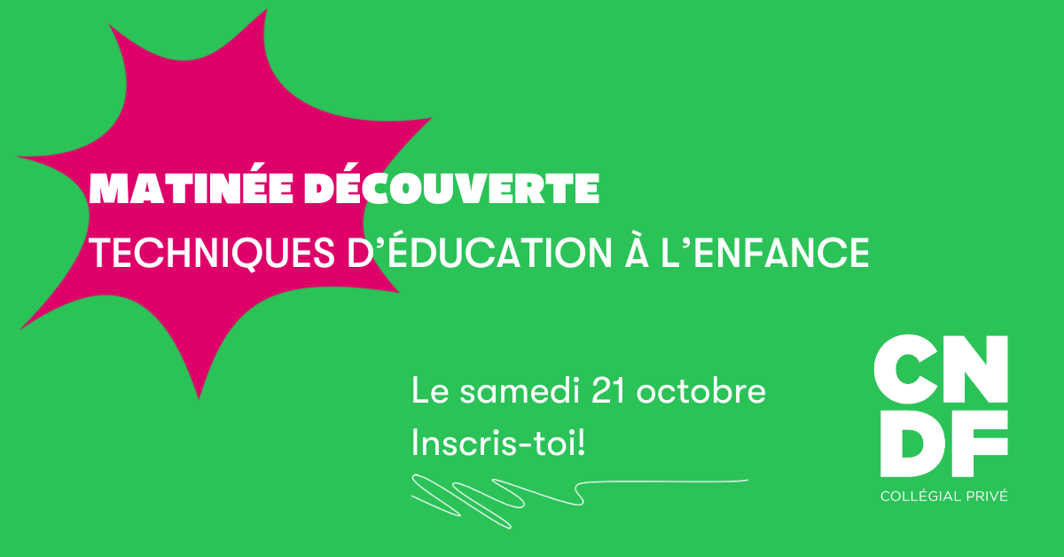 Matinée découverte - Techniques d'éducation à l'enfance