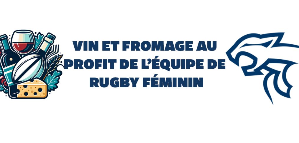 Vin et fromage au profit de l'équipe de rugby féminin