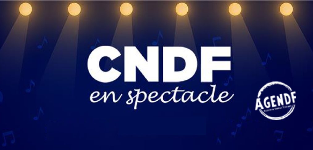 CNDF en spectacle