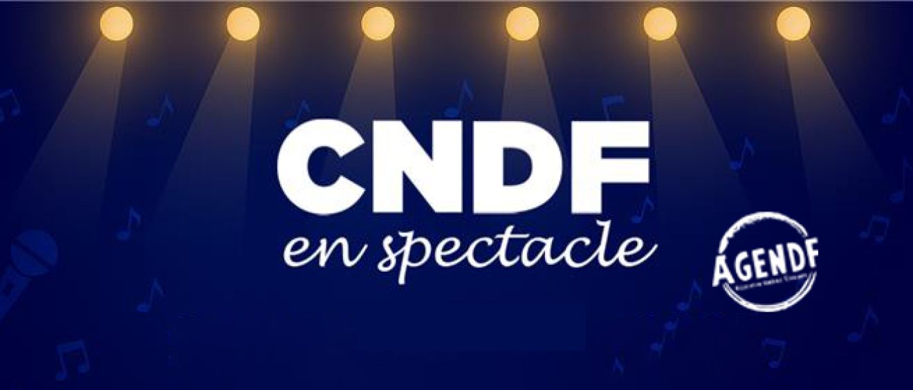 CNDF en spectacle